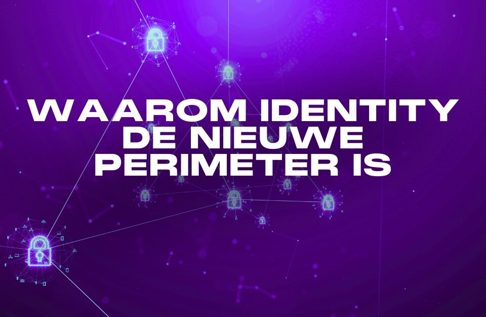 Blog_Waarom-Identity-de-nieuwe-perimeter-is_Interstellar-aspect-ratio-1024-670 Blog_Waarom-Identity-de-nieuwe-perimeter-is_Interstellar-aspect-ratio-1024-670