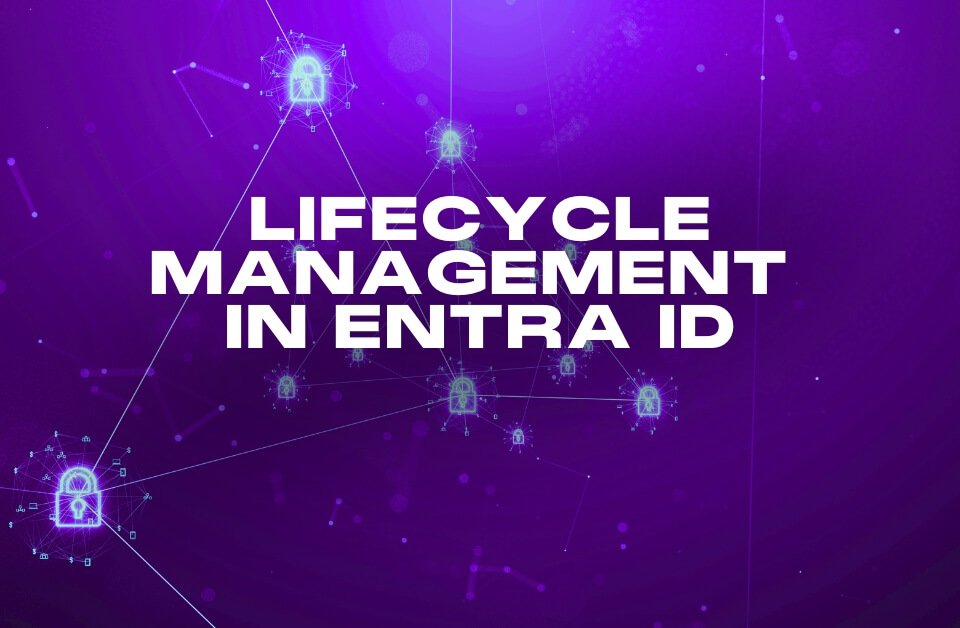 Lifecycle-Management-in-Entra-ID-aspect-ratio-1024-670