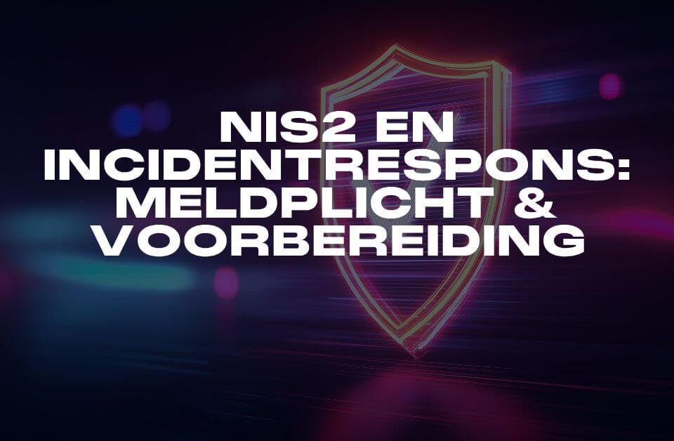 Blog_NIS2-en-Incidentrespons_Interstellar-aspect-ratio-1024-670